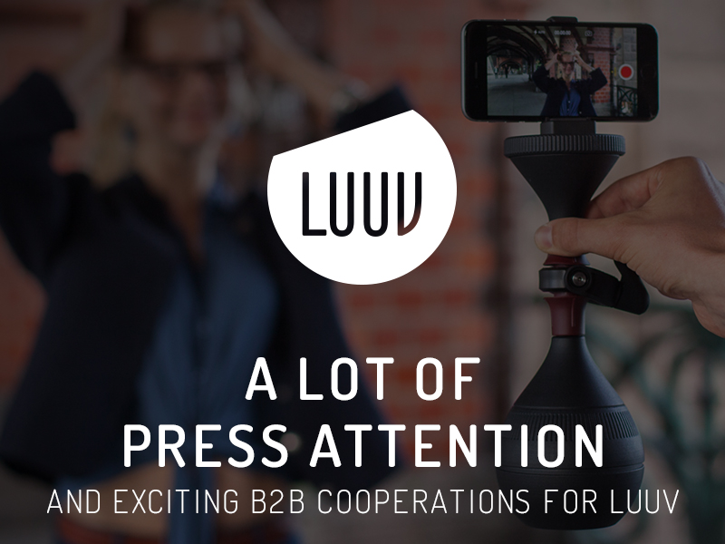 A lot of press attention and exciting B2B cooperations for LUUV