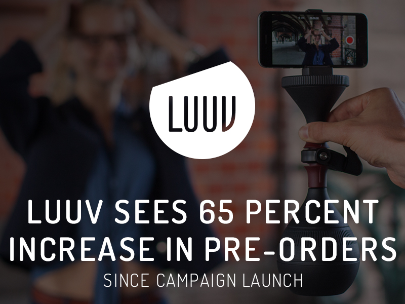 LUUV Sees 65-Percent Increase in Pre-orders since Campaign Launch